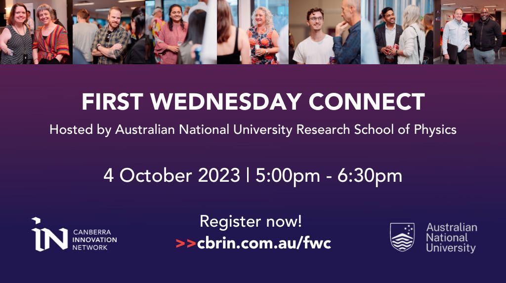 Canberra Innovation Network First Wednesday Connect ANU College of