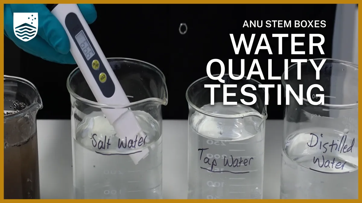 Preview image for the video "Water Quality Testing | ANU STEM Boxes".