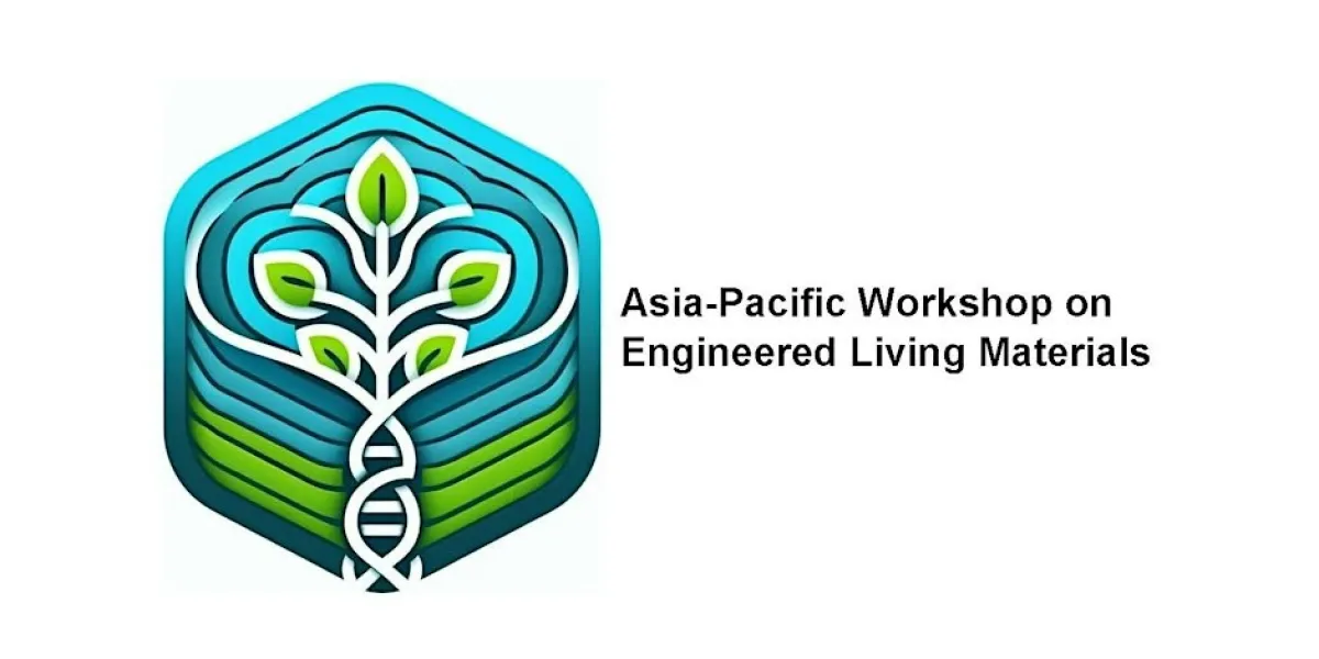 Asia-Pacific Workshop on Engineered Living Materials